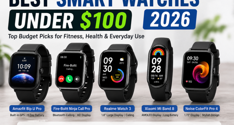 best smart watches under $100
