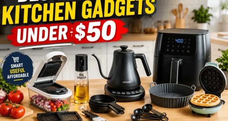 best kitchen gadgets under $50